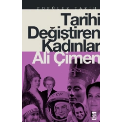 Tarihi Değiştiren Kadınlar