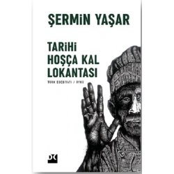Tarihi Hoşca Kal Lokantası