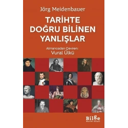 Tarihte Doğru Bilinen Yanlışlar