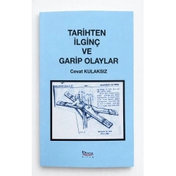 Tarihten İlginç ve Garip Olaylar