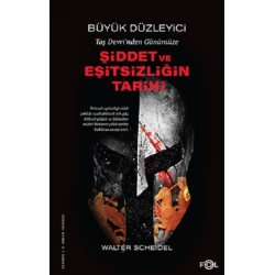 Taş Devri’nden Günümüze Şiddet ve Eşitsizliğin Tarihi