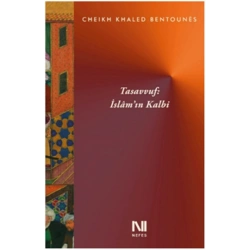 Tasavvuf: İslam’ın Kalbi
