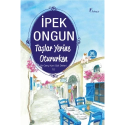 Taşlar Yerine Otururken
