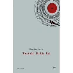 Taştaki Dikiş İzi