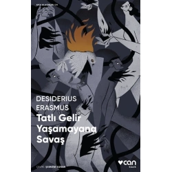 Tatlı Gelir Yaşamayana Savaş