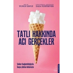 Tatlı Hakkında Acı Gerçekler