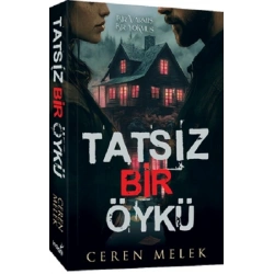 Tatsız Bir Öykü