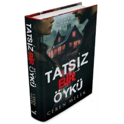 Tatsız Bir Öykü (Ciltli)