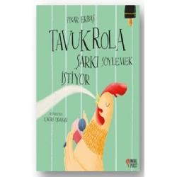 Tavuk Rola Şarkı Söylemek İstiyor
