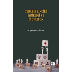 Tedarik Zinciri İşbirliği ve İnovasyon