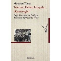 Tefecinin Defteri Gayyadır, Düşmeyegör!