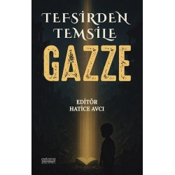 Tefsirden Temsile Gazze