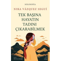 Tek Başına Hayatın Tadını Çıkarabilme