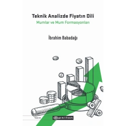 Teknik Analizde Fiyatın Dili: Mumlar ve Mum Formasyonları