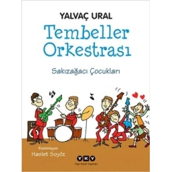 Tembeller Orkestrası - Sakızağacı Çocukları