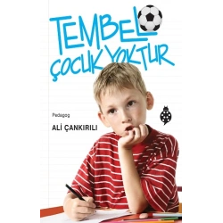 Temel Çocuk Yoktur