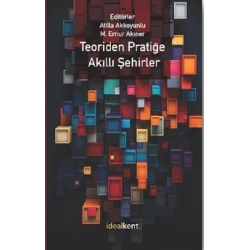 Teoriden Pratiğe Akıllı Şehirler