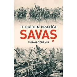 Teoriden Pratiğe - Savaş