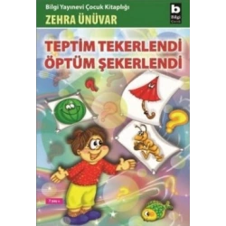 Teptim Tekerlendi Öptüm Şekerlendi
