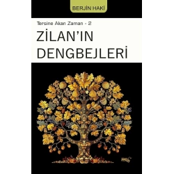 Tersine Akan Zaman-2 Zilan’ın Dengbejleri