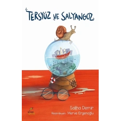 Tersyüz ve Salyangoz