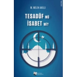 Tesadüf Mü İsabet Mi?