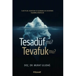 Tesadüf Mü? Tevafuk Mu?