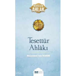 Tesettür Ahlakı;Muhteşem Ahlak 6