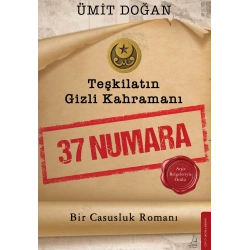 Teşkilatın Gizli Kahramanı–37 Numara