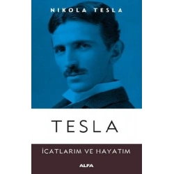Tesla (İcatlarım ve Hayatım)