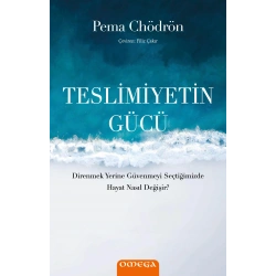 Teslimiyetin Gücü