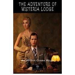 The Adventure of Wisteria Lodge