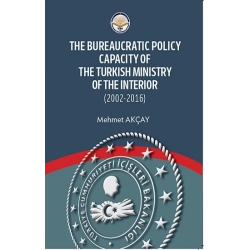 The Bureaucratic Policy Capacity of the Turkish Ministry of the Interior