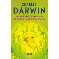 The Descent Of Man and Selection In Relation To Sex Part 1