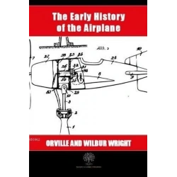 The Early History of the Airplane