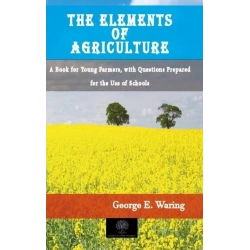 The Elements of Agriculture