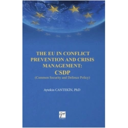 The EU in Conflict Prevention and Crisis Management: CSDP
