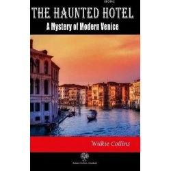 The Haunted Hotel: A Mystery of Modern Venice