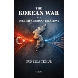 The Korean War And Turkish-American Relations