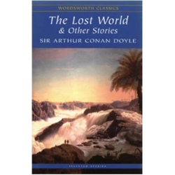 The Lost World and Other Stories