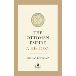 The Ottoman Empire: A History (İngilizce)