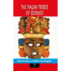 The Pagan Tribes of Borneo