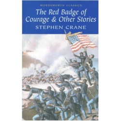 The Red Badge of Courage and Other Stories