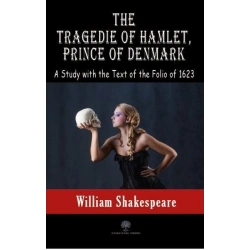 The Tragedie of Hamlet Prince of Denmark