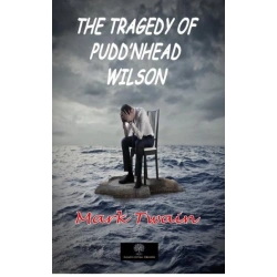 The Tragedy of Puddnhead Wilson