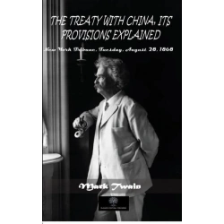 The Treaty With China its Provisions Explained