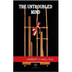 The Untroubled Mind