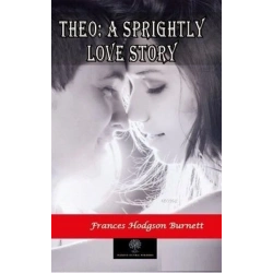 Theo: A Sprightly Love Story