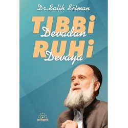 Tıbbi Devadan Ruhi Devaya
