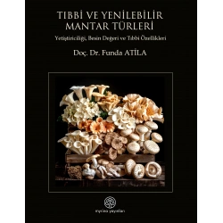 Tıbbi Ve Yenilebilir Mantar Türleri